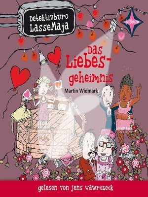 cover image of Detektivbüro LasseMaja--Das Liebesgeheimnis